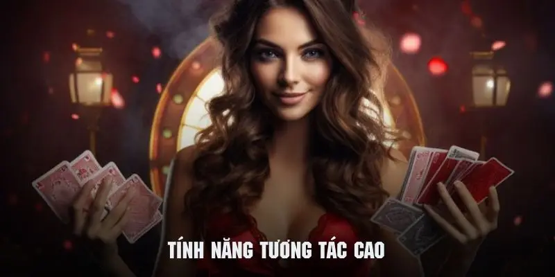 Tính năng tương tác tạo nên mối liên hệ và sự hứng thú khi trải nghiệm