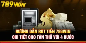 rút tiền 789win